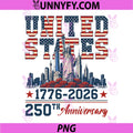 United States 250 America Years PNG, USA Flag Statue of Liberty PNG