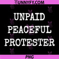 Unpaid Peaceful Protester PNG, Save America Constitution USA PNG