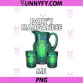 Uranium Glass Hunter PNG, Don't Manganese Me Funny PNG