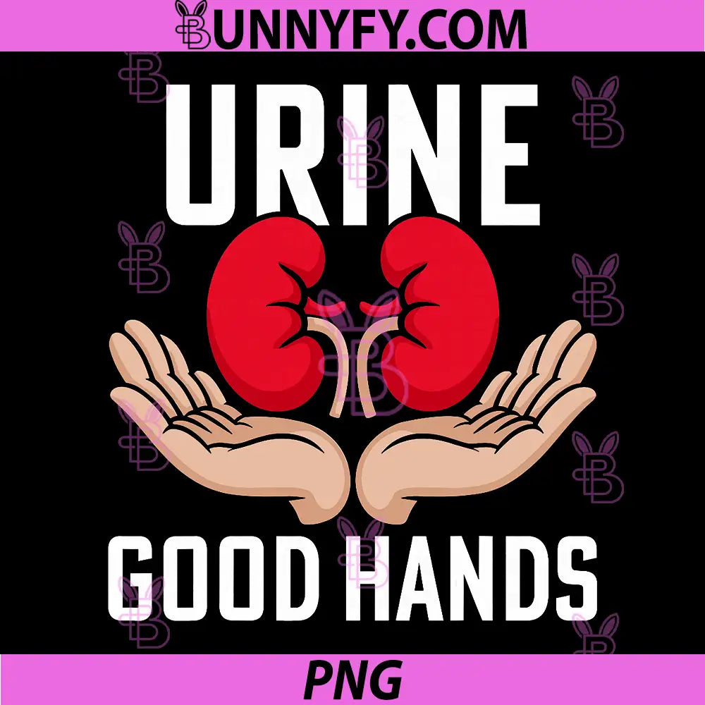 Urine Good Hands PNG, Nephrology Nurse Kidney Dialysis PNG