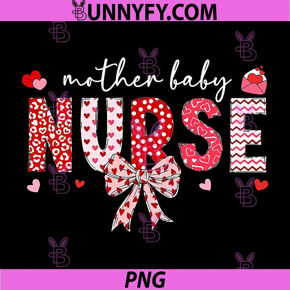 Valentines Mother Baby Nurse PNG, Coquette Bow Postpartum Nurse PNG