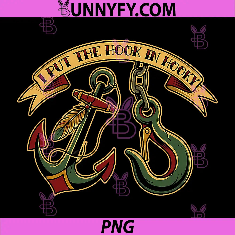 I Put The Hook In Hooky Anchor Tow Truck Tattoo Style PNG, Hook And Anchor Vintage Recovery Design PNG