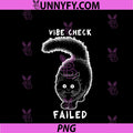 Vibe Check Failed PNG, Funny Cat Internet Meme Slang PNG