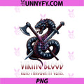 Viking Blood Runs Through My Veins PNG, Runic Dragon Axe Sword PNG