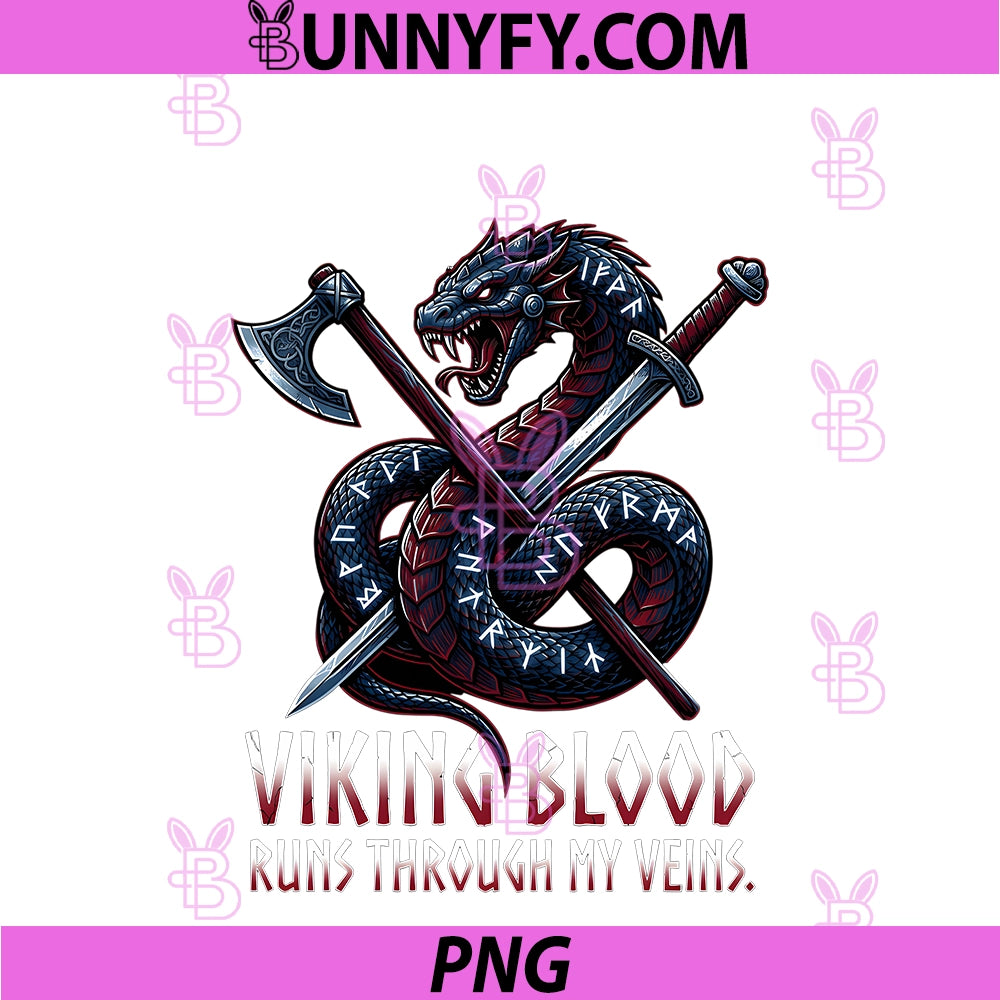 Viking Blood Runs Through My Veins PNG, Runic Dragon Axe Sword PNG