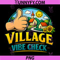 Village Vibe Check PNG, Local Pride Badge Thumbs up Art PNG