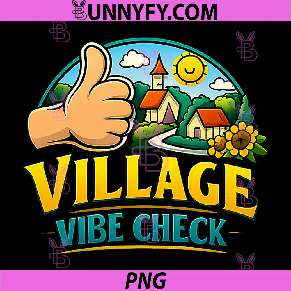 Village Vibe Check PNG, Local Pride Badge Thumbs up Art PNG