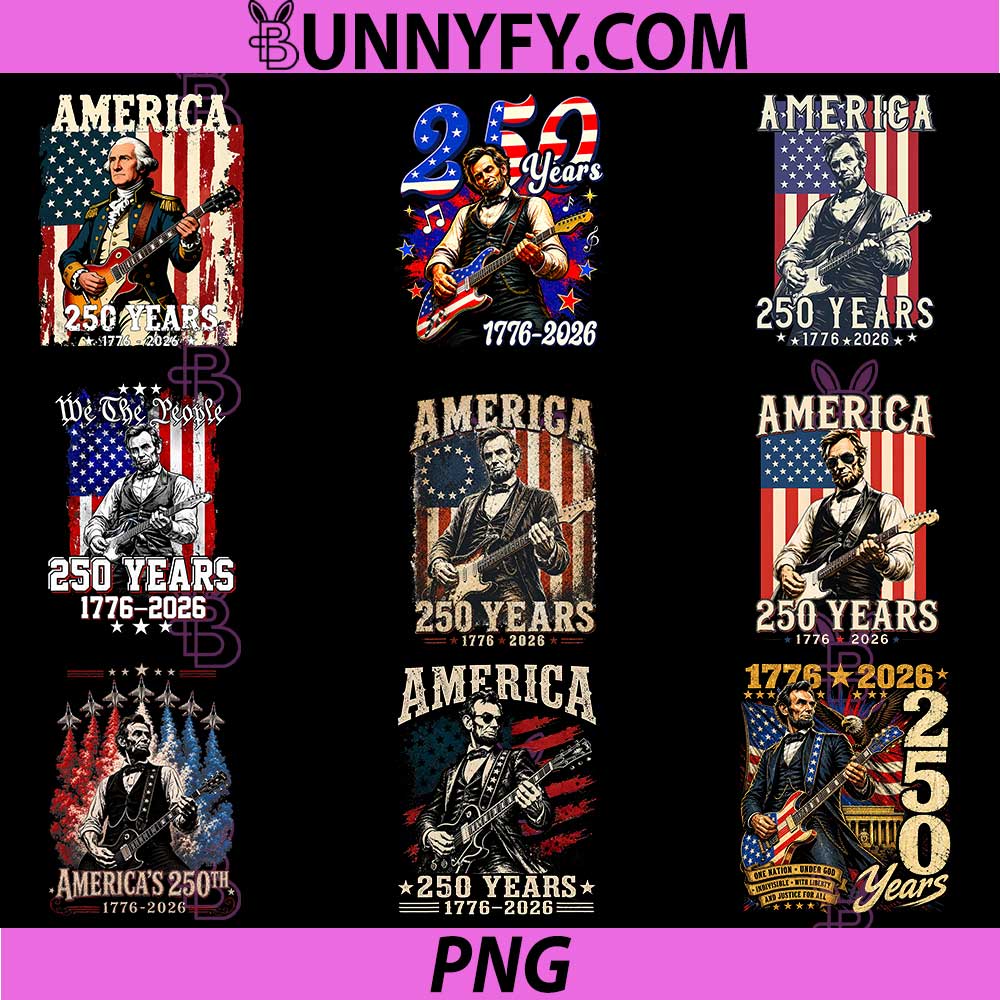 Abraham Lincoln Playing Guitar PNG BUndle, Patriotic 250 Years PNG