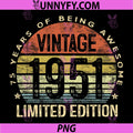 Vintage 1951 Limited Edition PNG, 75 Year Old 75th Birthday PNG