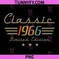 Vintage 1966 Classic Legend PNG, 60 Year Old 60th Birthday Dad PNG