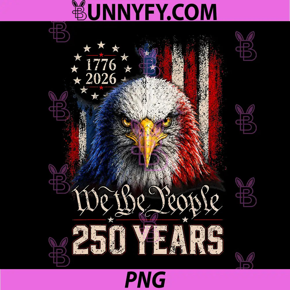 Vintage 250 Years 1776-2026 PNG, Patriotic Eagle American Flag PNG