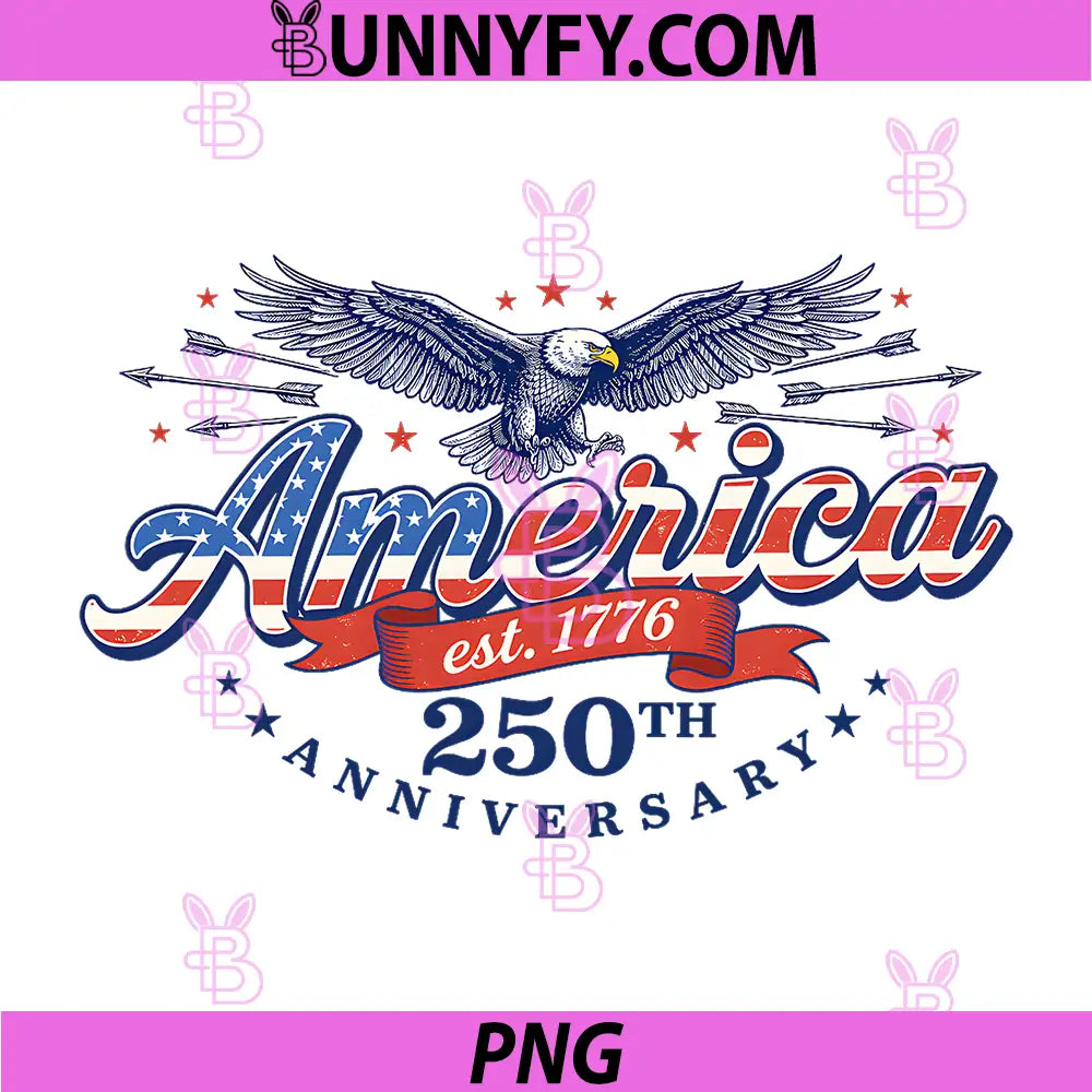 Vintage 250 Years Eagle PNG, America 250th 4th July Anniversary PNG