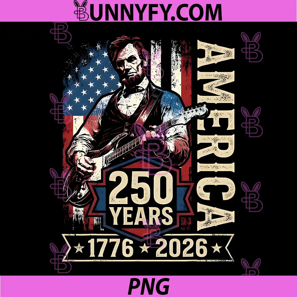 Vintage Abraham PNG, Lincoln Playing Guitar American Flag 250th PNG