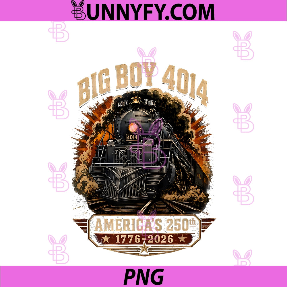 Vintage Big Boy 4014 Train PNG, 4th Of July 250th Anniversary USA PNG