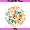 Vintage Classic Imagine Hippie People PNG, Living Life In Peace PNG
