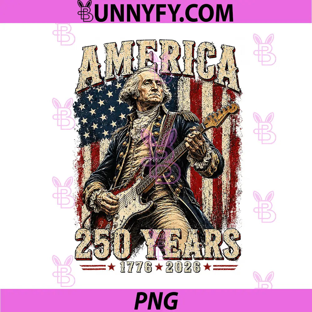 George Washington Playing Guitar PNG, 250 Years America PNG