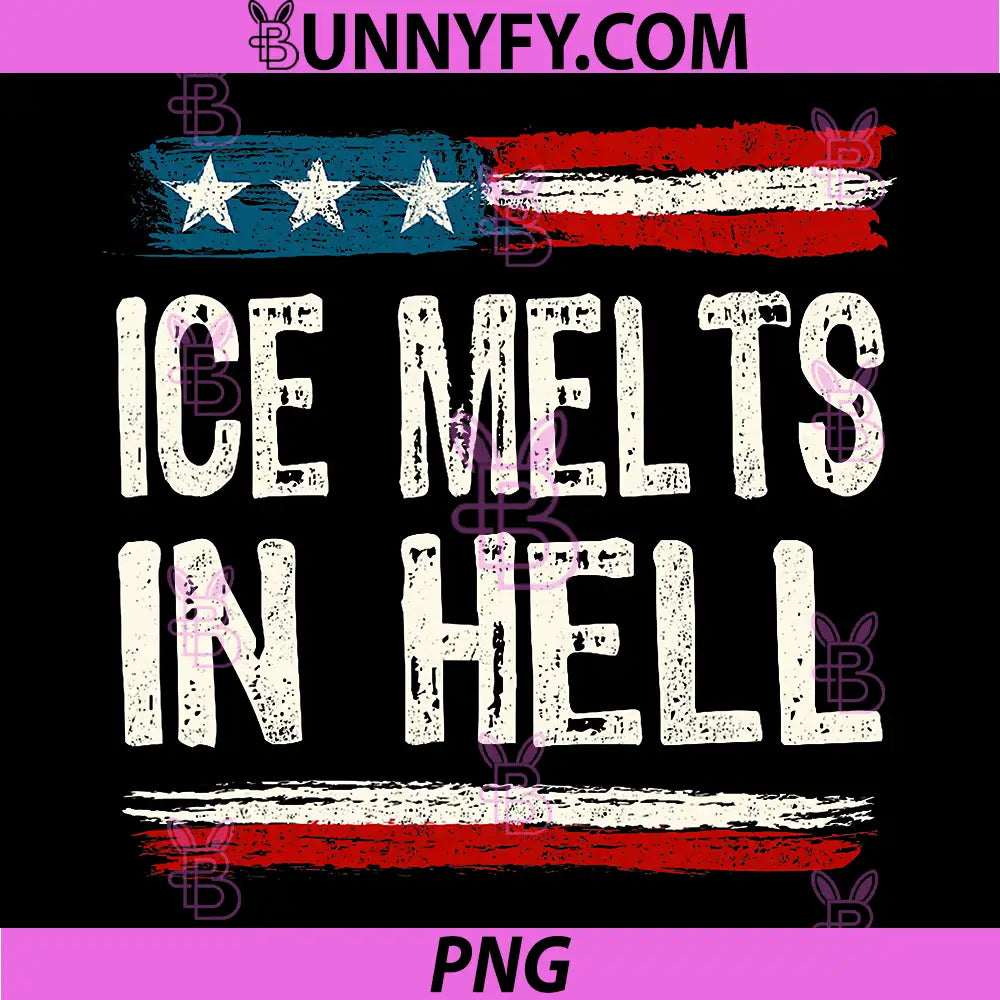 Vintage ICE Melts in Hell PNG, Protest Statement PNG