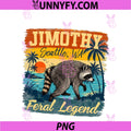 Vintage Jimothy Raccoon Feral Legend PNG, Wildlife Viral Meme PNG