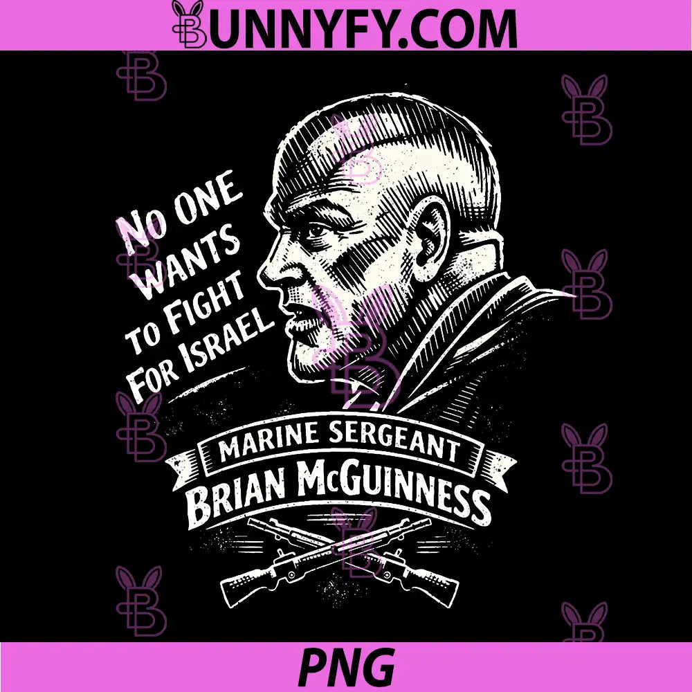 Brian McGuinness Marine Sergeant PNG, No One Wants To Fight For Israel PNG
