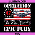 We The People Epic Fury PNG, Operation Patriotic Jets USA PNG