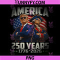 Vintage Trump Washington 250 Years PNG, America Anniversary 250th PNG