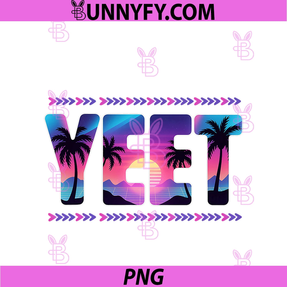 Vintage Yeet Apparel PNG, Funny Saying PNG