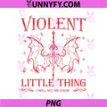 Violent Little Thing Sword Wings PNG, I Will Not Die Today Quote PNG