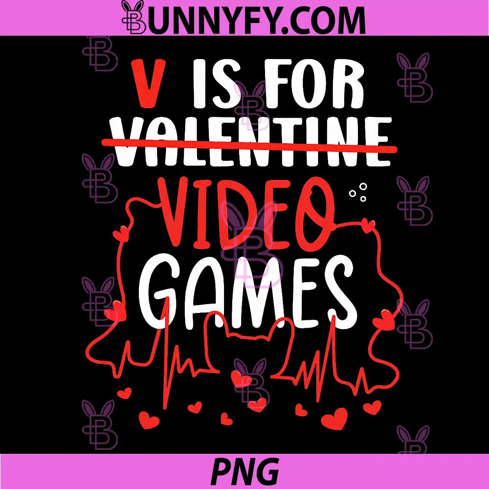 V is for Video Games PNG, Funny Gamer Valentines PNG