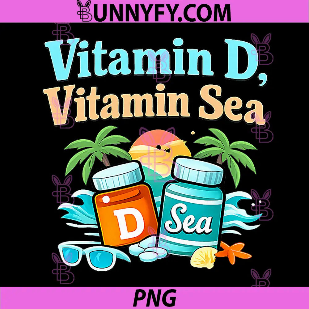 Vitamin D Vitamin Sea PNG, Permanent Vacation Party PNG