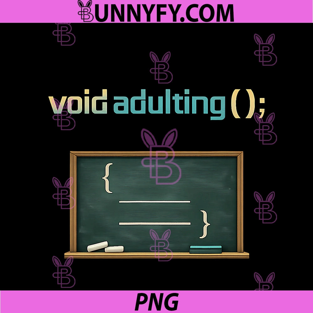 Void Adulting()' PNG, Programmer Humor Chalkboard Code PNG