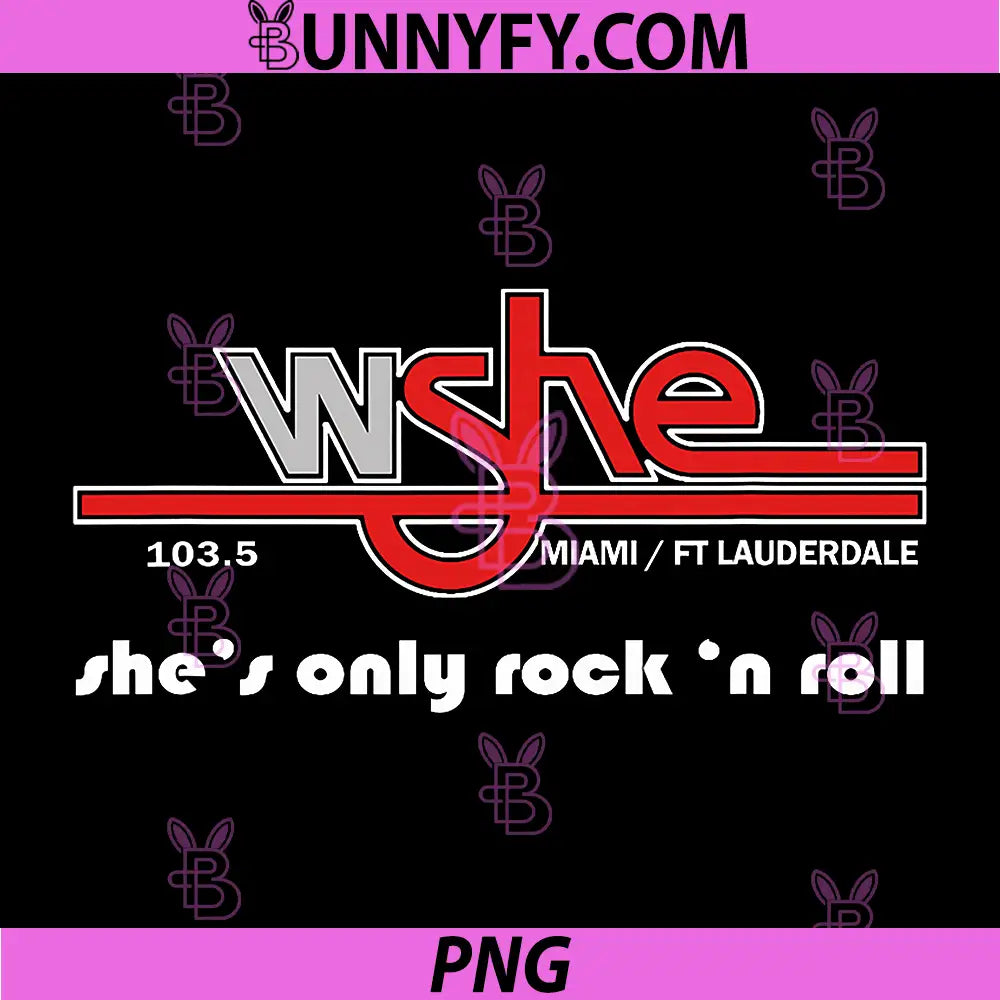 WSHE 103.5 Miami She's Only Rock n Roll PNG, Retro Radio Classic PNG