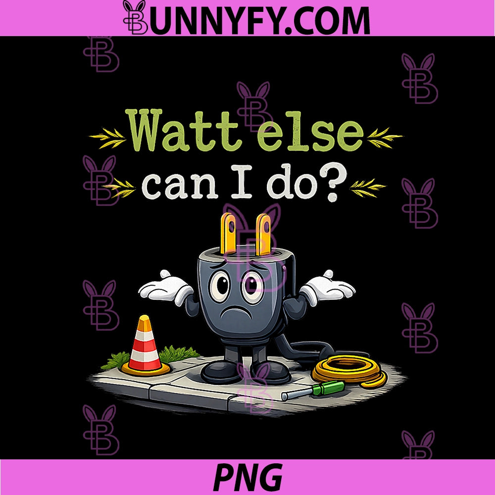 Watt Else Can I Do PNG, Electrician Pun Cartoon Plug PNG