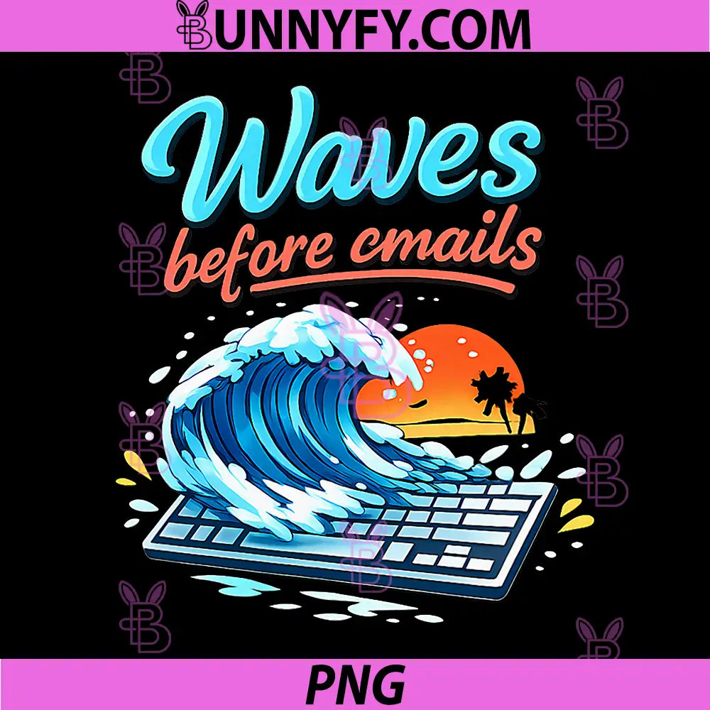 Waves Before Emails PNG, Permanent Vacation Party Design PNG
