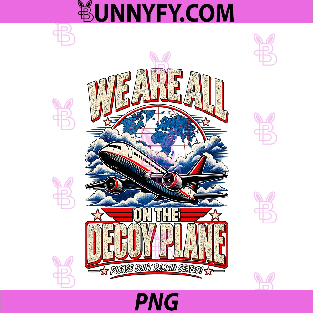 We Are All PNG, On The Decoy Plane PNG