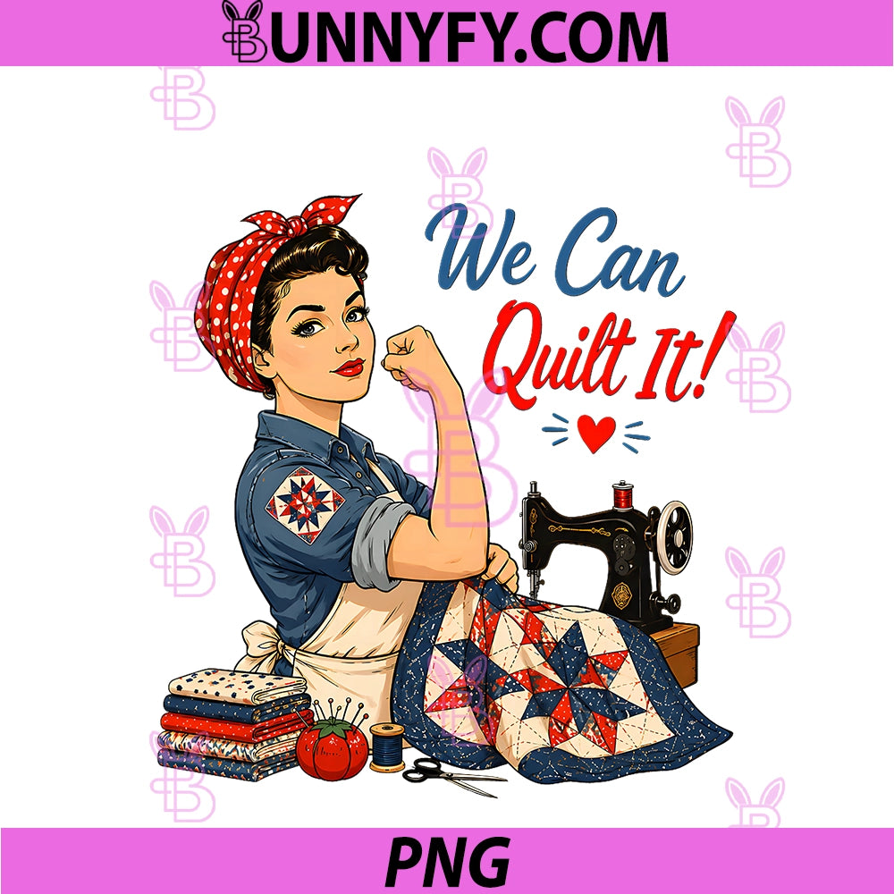 We Can Quilt It PNG, Rosie Riveter Quilting Sewing Machine Craft PNG