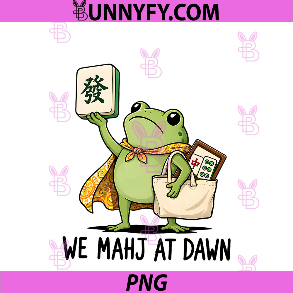 We Mahj At Dawn Frog Mahjong PNG, Funny Meme PNG