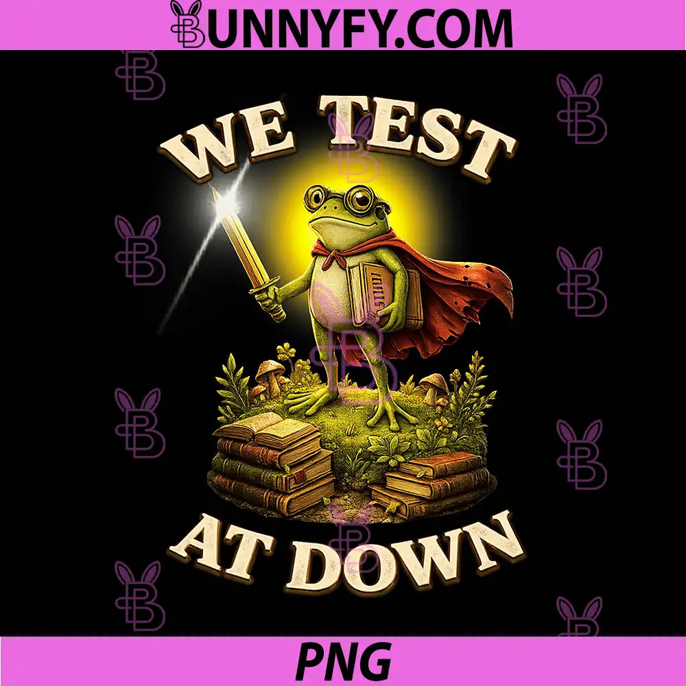 We Test At Dawn PNG, Fun Retro Frog PNG
