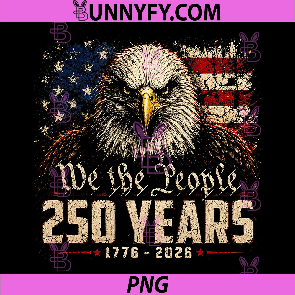We The People 250 Years PNG, USA Eagle 4th July PNG