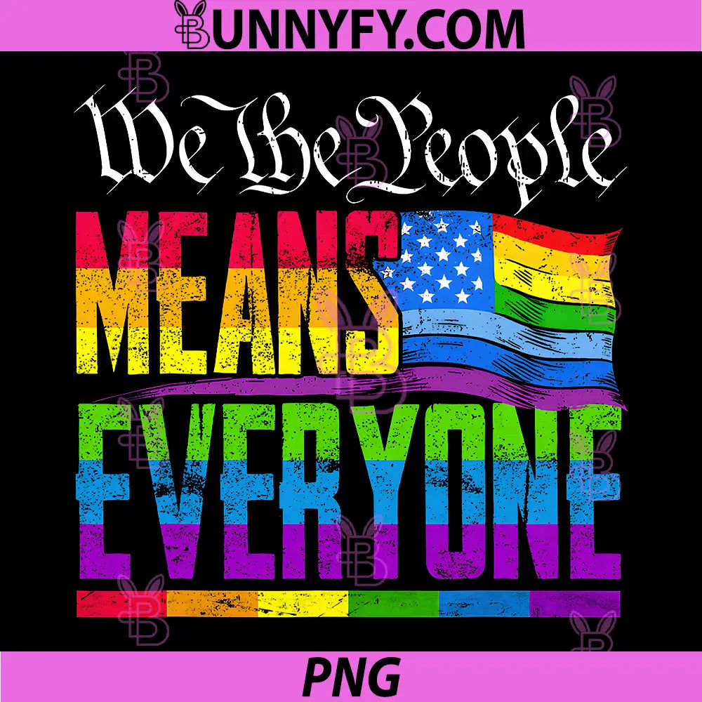 We The People Means PNG, Everyone Pride Gay PNG