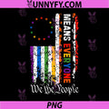 We The People Means Everyone PNG, US Constitution LGBT Pride PNG