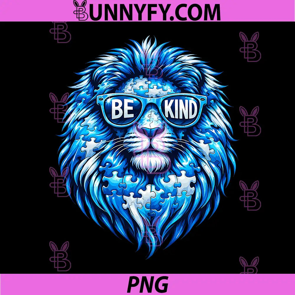 Wear Blue Autism Awareness PNG, Puzzle Lion Be PNG