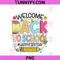 Welcome Back To School PNG, First Day Of School Teachers Students PNG