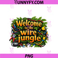 Welcome To The Wire Jungle PNG, Electrician Humor PNG