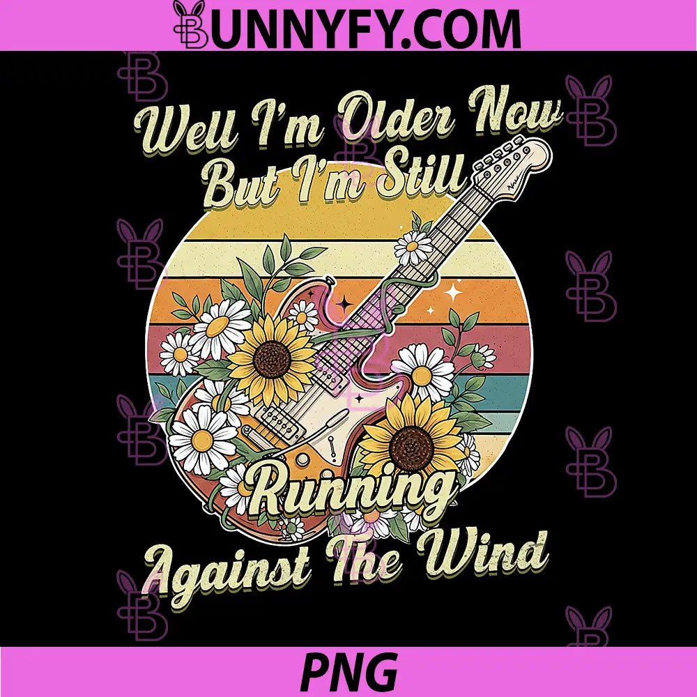 Well I’m Older Now But I’m Still PNG, Running Against The Wind PNG