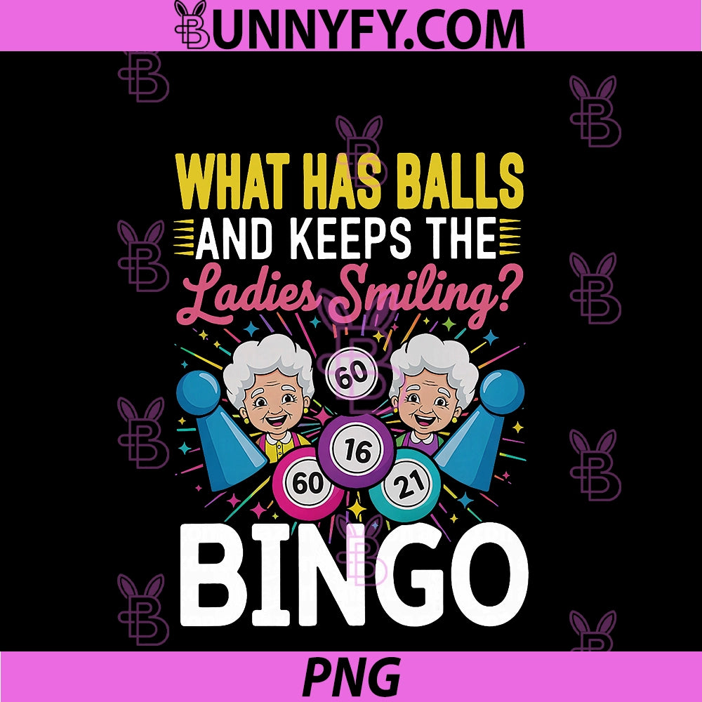 What Has Balls And Keeps The Ladies Smiling PNG, Bingo PNG