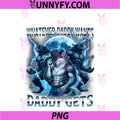 Whatever Daddy Wants Daddy Gets PNG, Funny Wolf Meme Graphic PNG