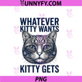 Whatever Kitty Wants Kitty Gets PNG, Engraved Cool Cat PNG