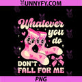 Whatever You Do Don’t Fall For Me PNG, Nurse Valentine Socks Fun PNG