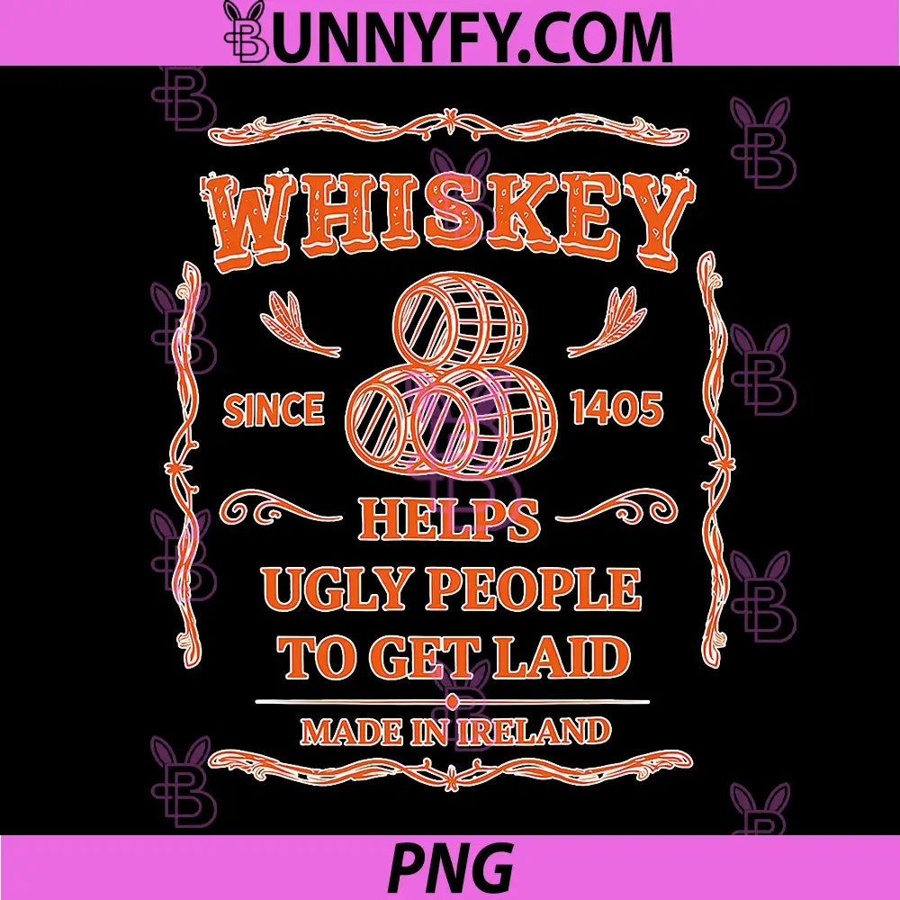 Whiskey Since 1405 Vintage PNG, Funny Whiskey Humor Quote PNG