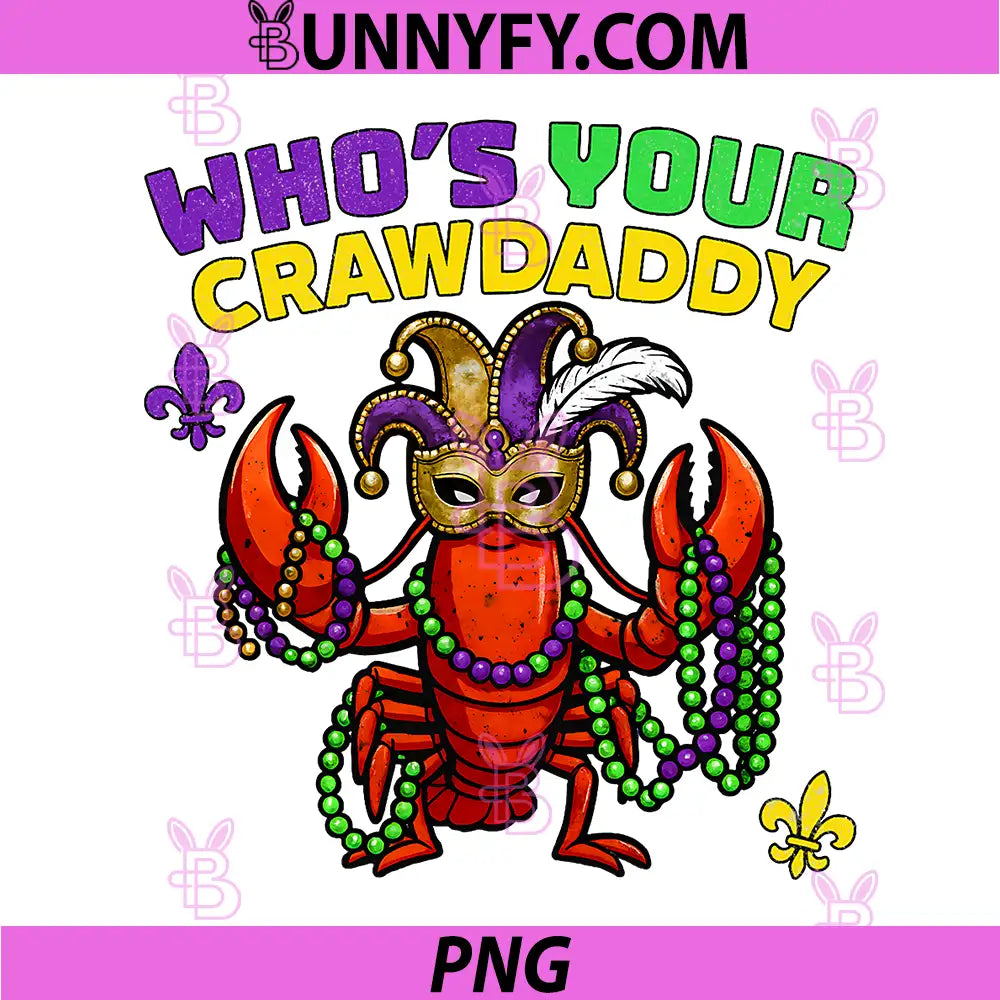 Who's Your Crawdaddy PNG, Crawfish Jester Beads PNG, Funny Mardi Gras PNG